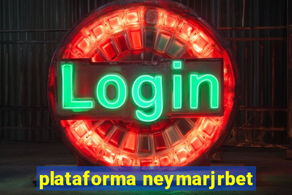 plataforma neymarjrbet